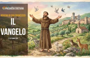 26 settembre – Novena di San Francesco – Il Vangelo Il Vangelo